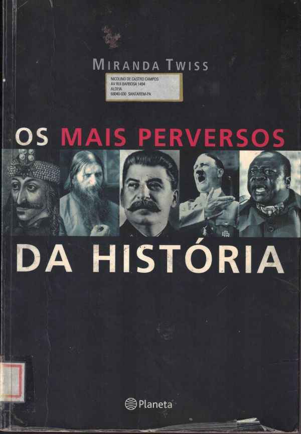 Os mais perversos da História